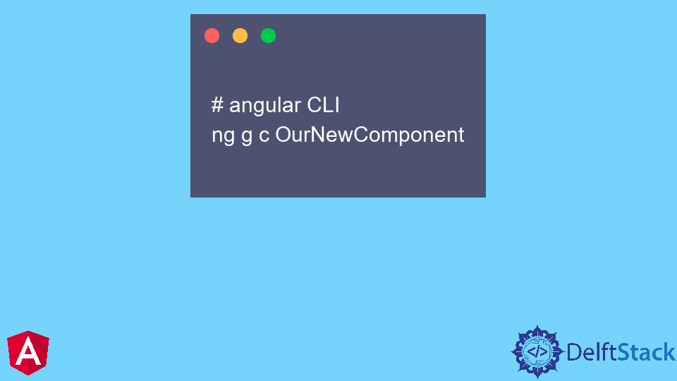 在 Angular 中建立新元件