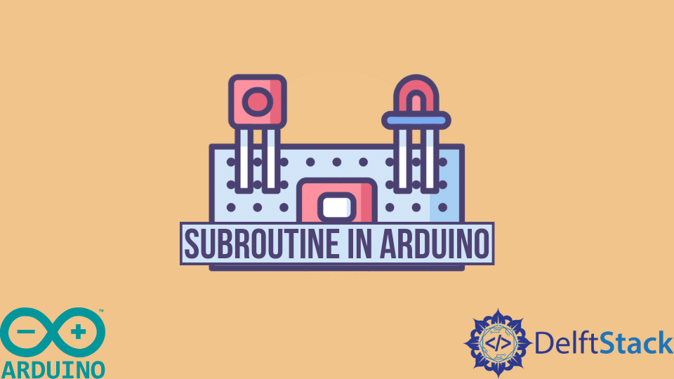 Arduino 中的子程式