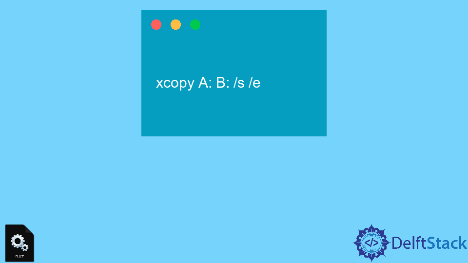批處理指令碼中的遞迴 Xcopy