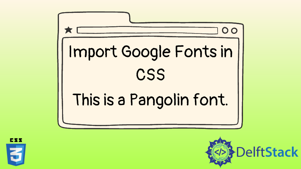 在 CSS 中导入 Google 字体