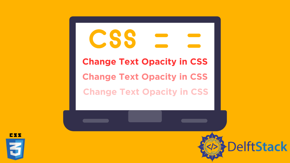 更改 CSS 中的文本不透明度