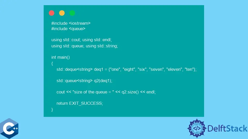 在 C++ 中使用 STL 佇列容器