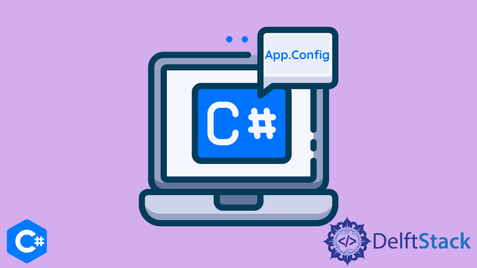 C# 中的 App.Config