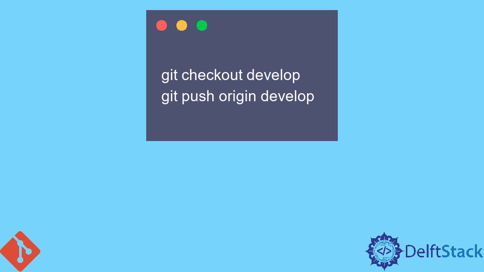 在 Git 中将本地分支推送到远程分支