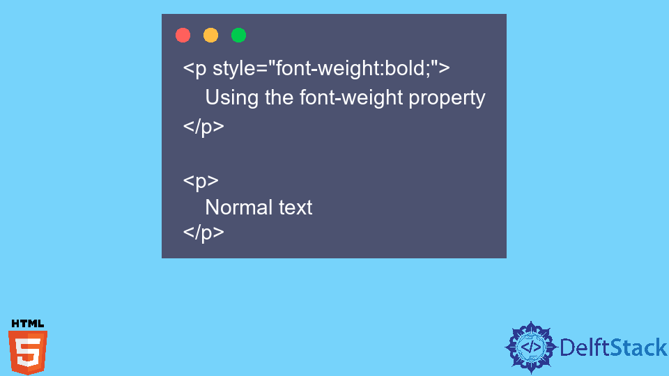 在 HTML 中创建粗体文本