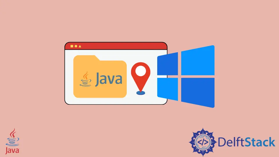 在 Windows 中查詢 Java 位置