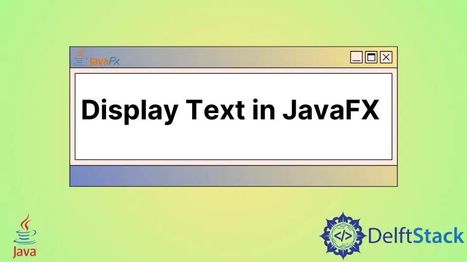 JavaFX 顯示文字