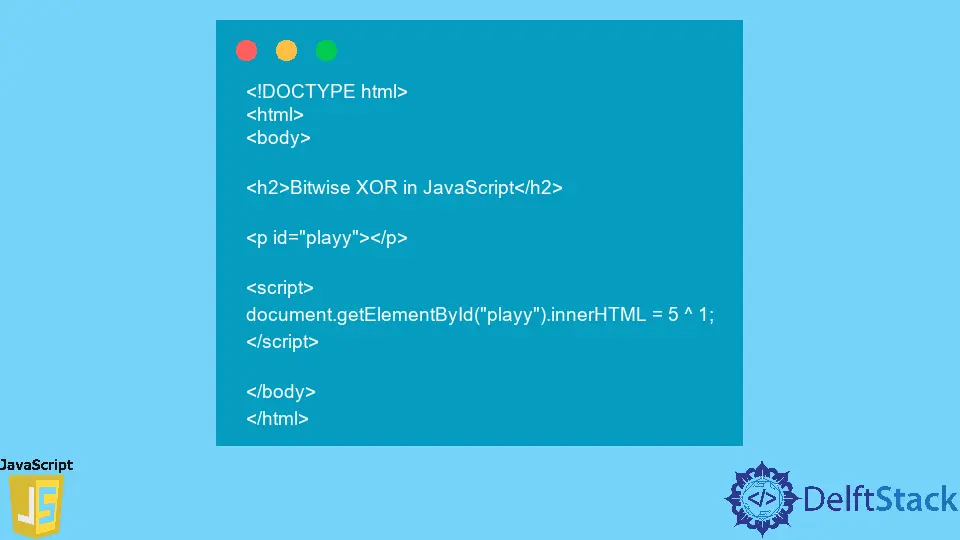 JavaScript 中的按位異或運算子