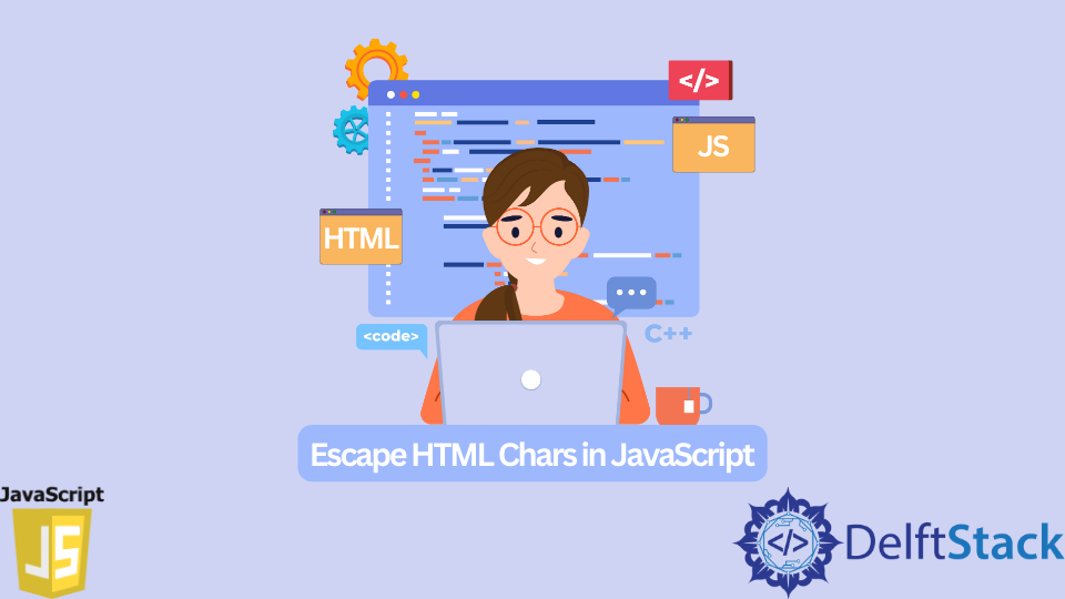 在 JavaScript 中轉義 HTML 字元的示例