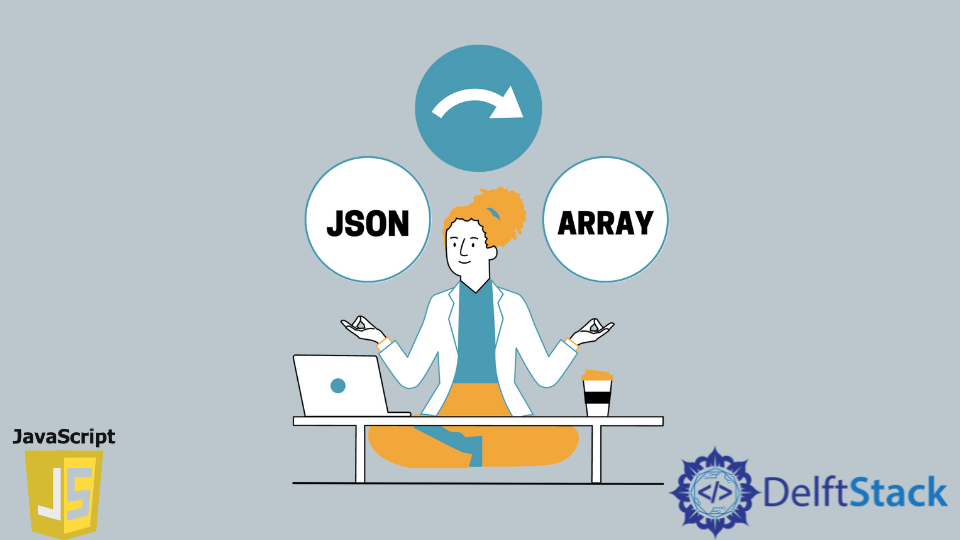 將 JSON 物件轉換為 JavaScript 陣列