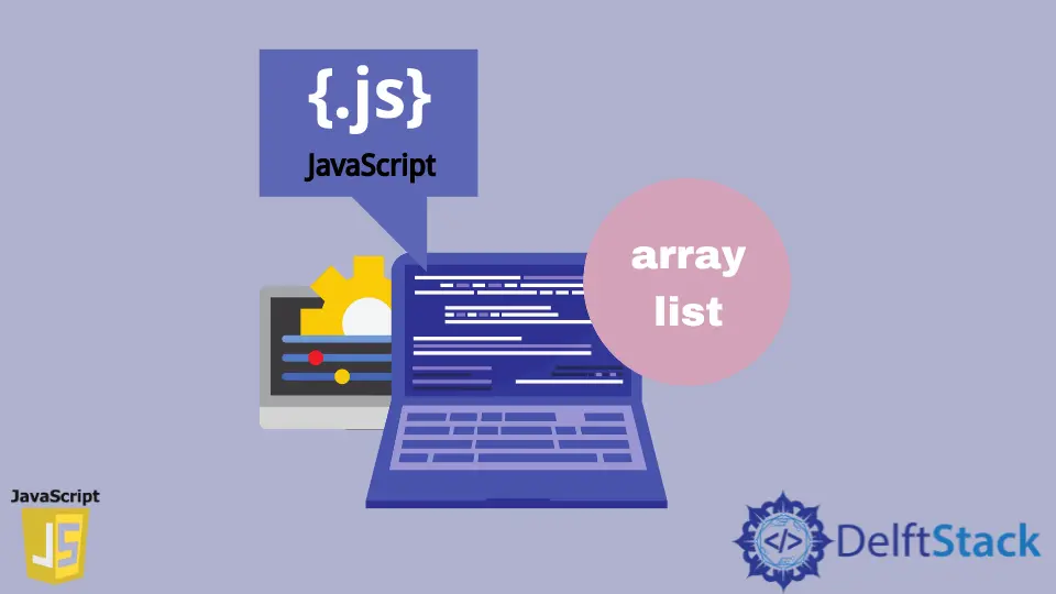 在 JavaScript 中实现 Arraylist