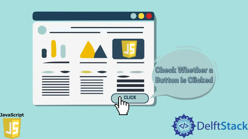 用 JavaScript 检查按钮是否被点击