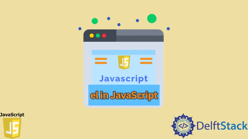 JavaScript 中的 el