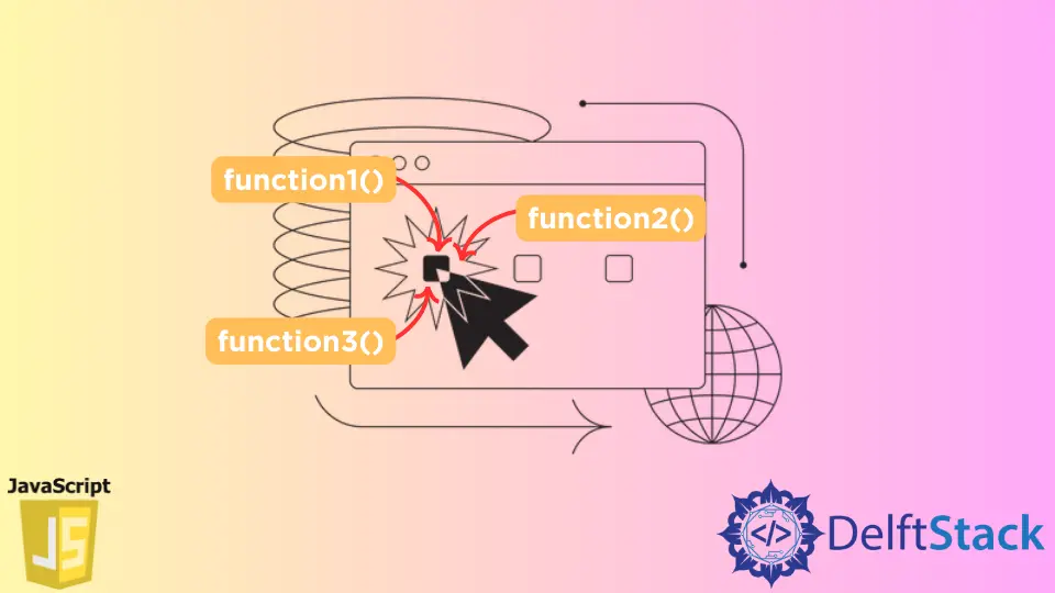 在 Onclick 事件中调用多个 JavaScript 函数