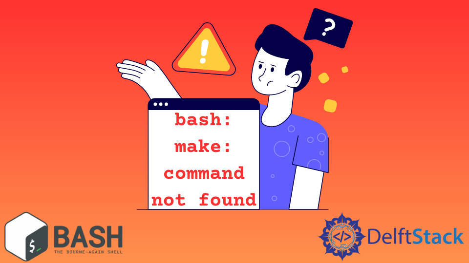 解決 Linux Bash 中的 Make Command Not Found 錯誤