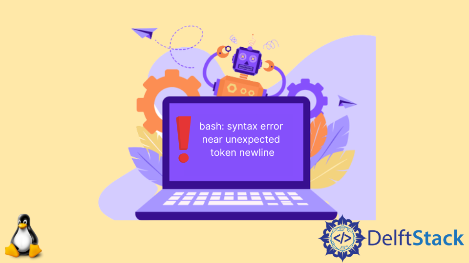 解决 Linux Bash 中 syntax error near unexpected token newline 错误