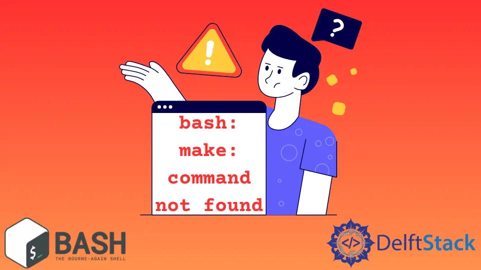 解決 Linux Bash 中的 Make Command Not Found 錯誤