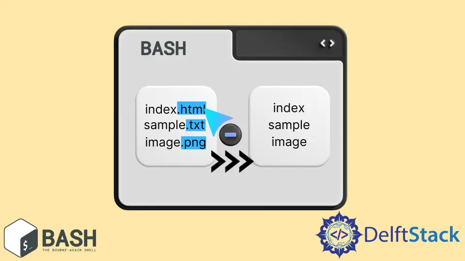 使用 Bash 删除文件扩展名