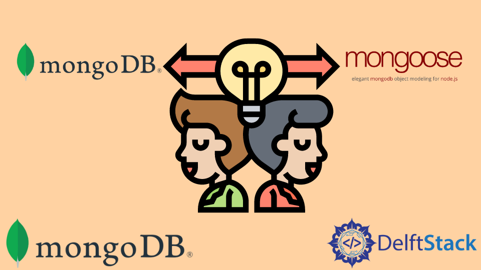 MongoDB 和 Mongoose 的区别