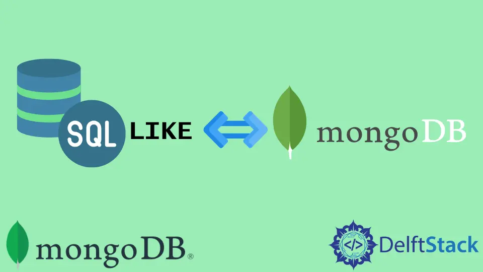 類似於 MongoDB 中的 SQL LIKE 語句的查詢