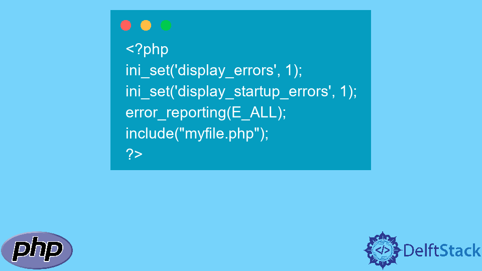 如何在 PHP 中顯示錯誤資訊