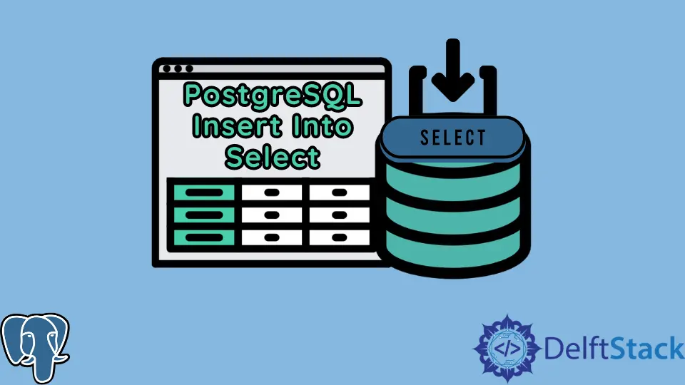 PostgreSQL 插入到选择中