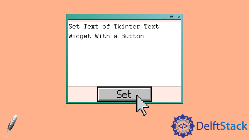 如何使用按鈕設定 Tkinter 文字控制元件的文字