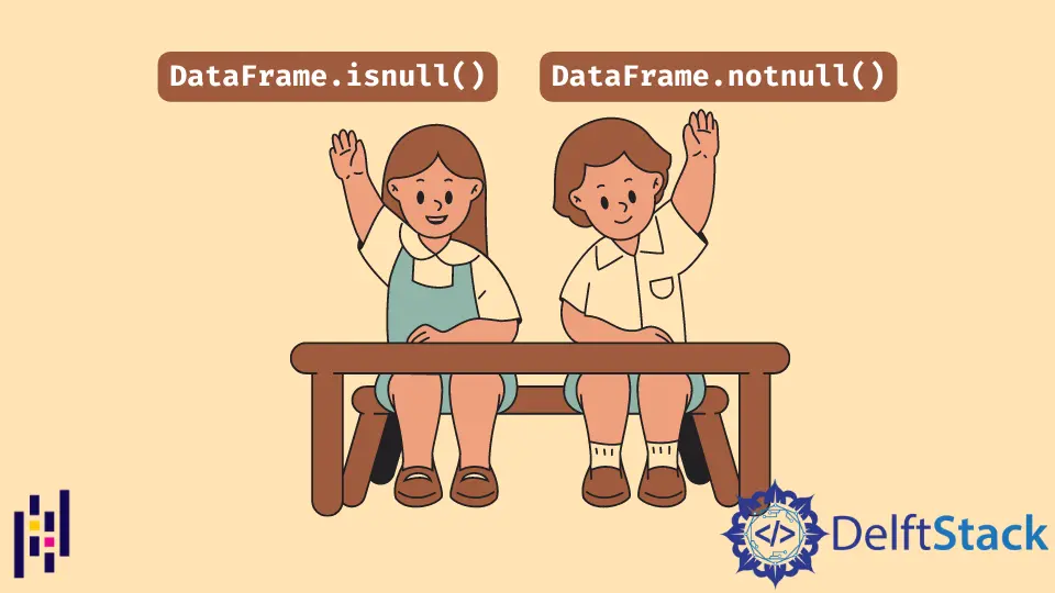 Pandas DataFrame.isnull()和 notnull()函式