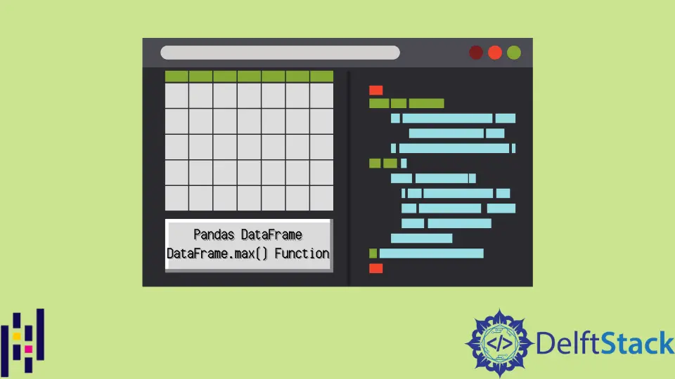 Pandas DataFrame DataFrame.max() 函数