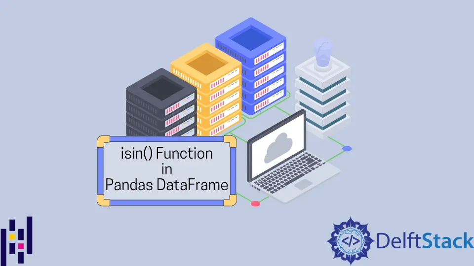 在 Pandas DataFrame 中使用 isin() 函数