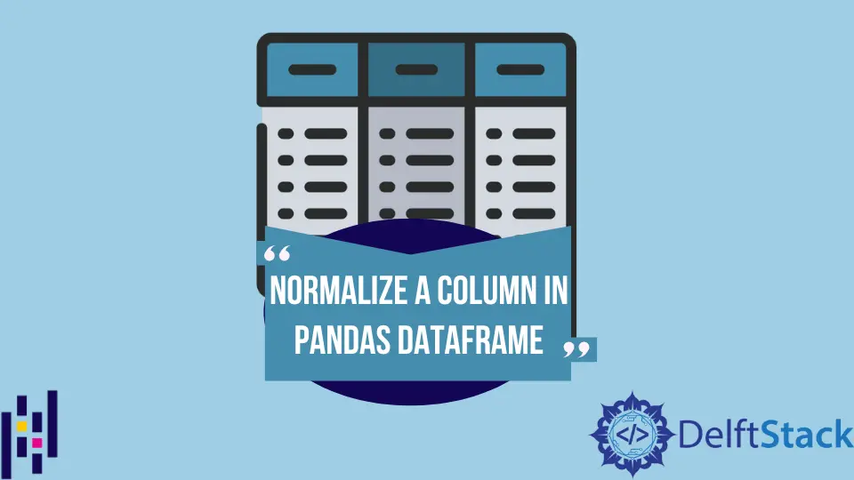 在 Pandas DataFrame 中规范化一列