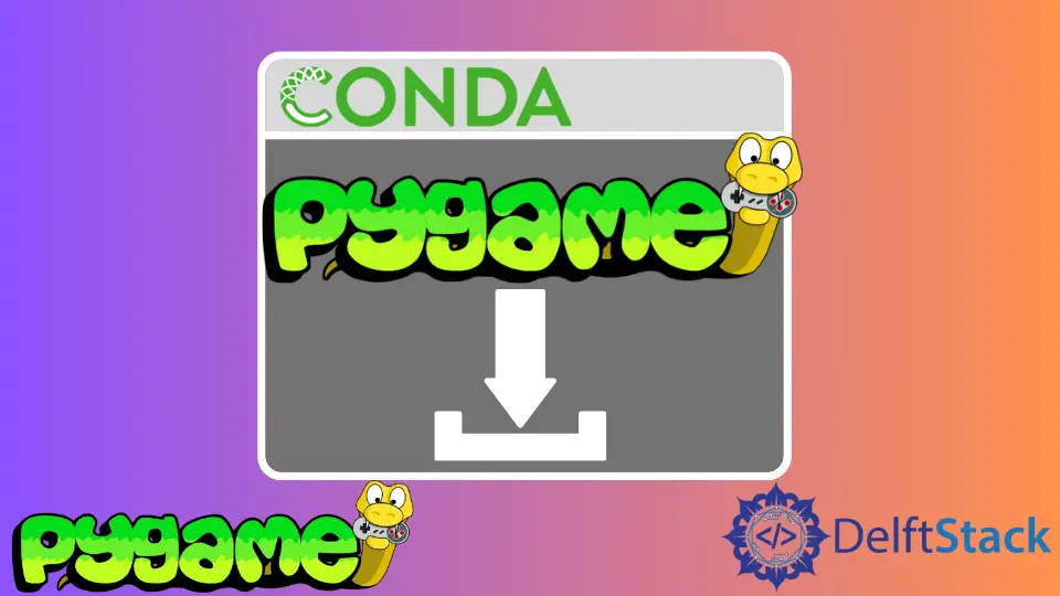 Conda 安装 Pygame