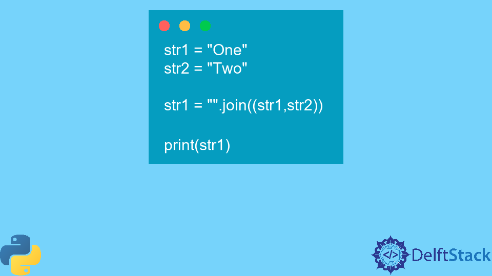 在 Python 中将一个字符串追加到另一个字符串