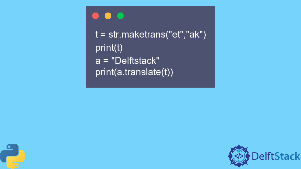 Python 中的 maketrans 函式