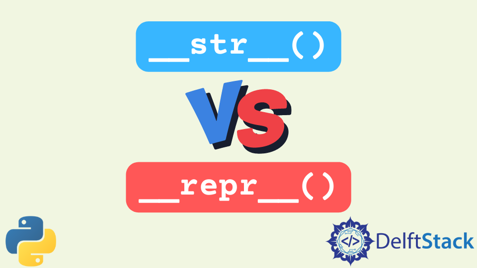 Python 中的 __str__ 与 __repr__
