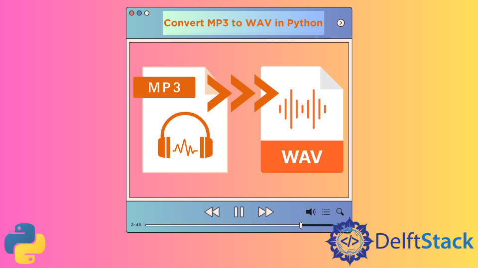 在 Python 中将 MP3 转换为 WAV