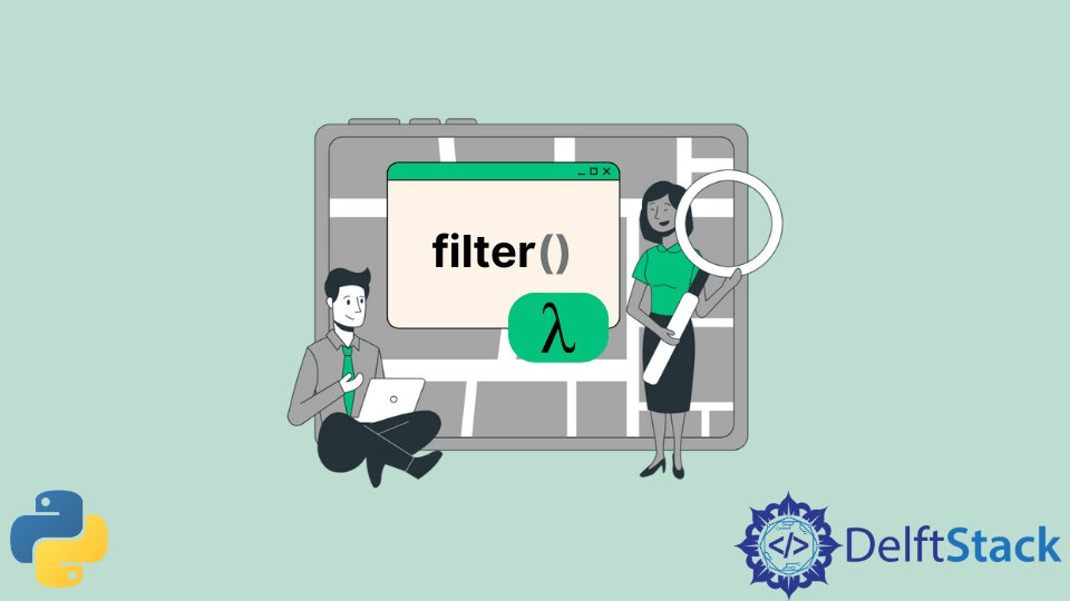 Python 中的 filter() 方法和 Lambda 函数