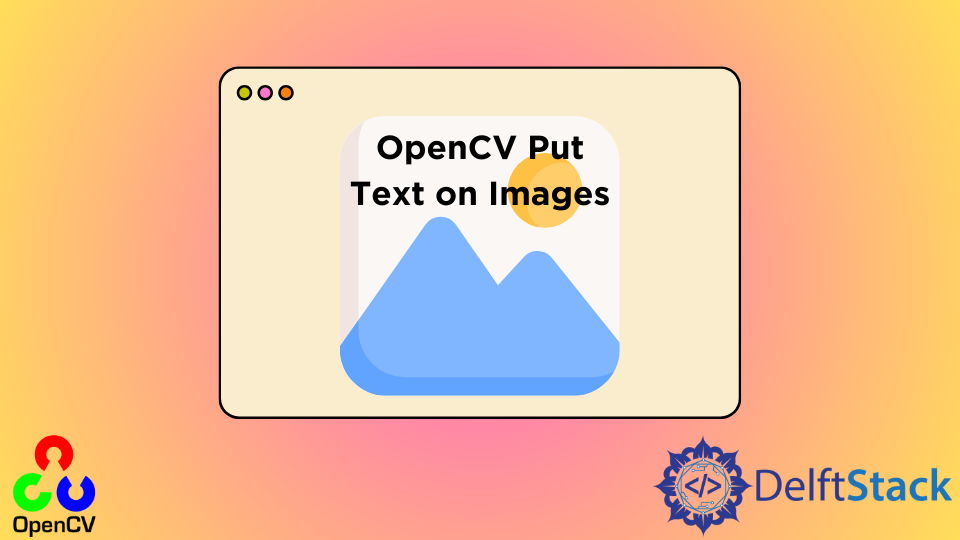 OpenCV 将文本放置在图像上