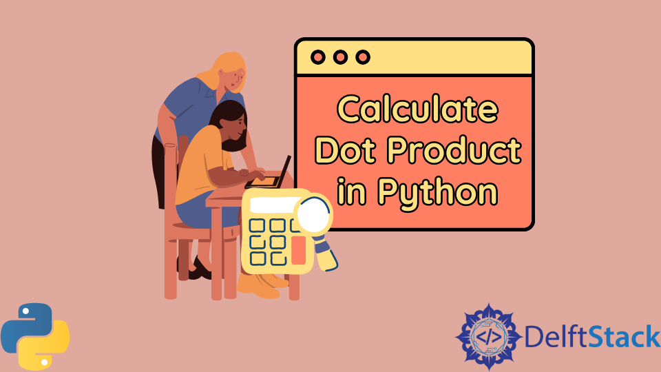 在 Python 中计算两个数组的点积