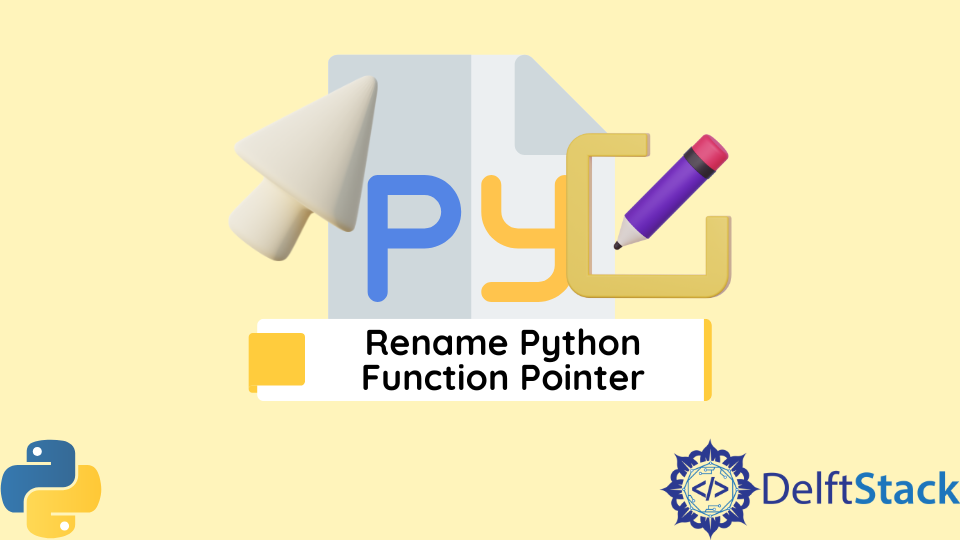 重新命名 Python 函式指標