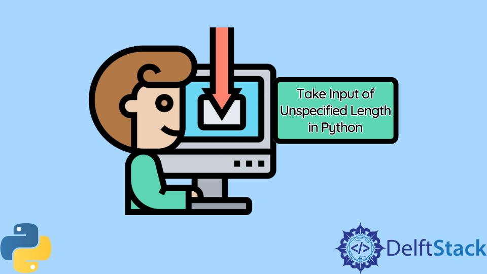 在 Python 中获取长度不确定的输入值