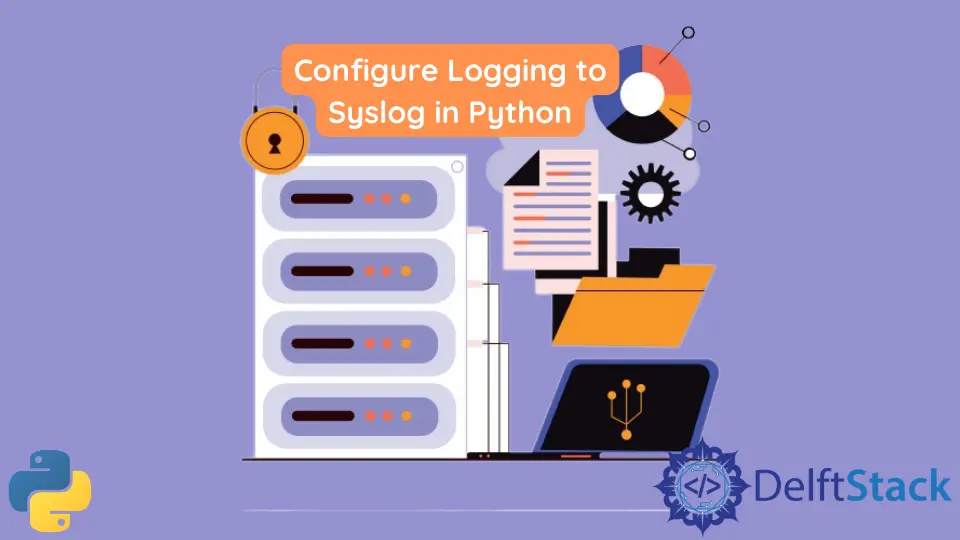 在 Python 中配置日志记录到 Syslog