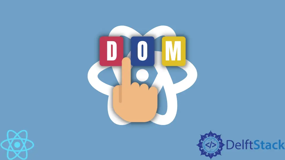 在 React 中选择 DOM 元素